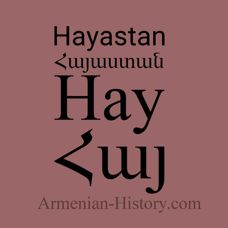 Hayastan: The Meaning and Origins of Armenia’s True Name
